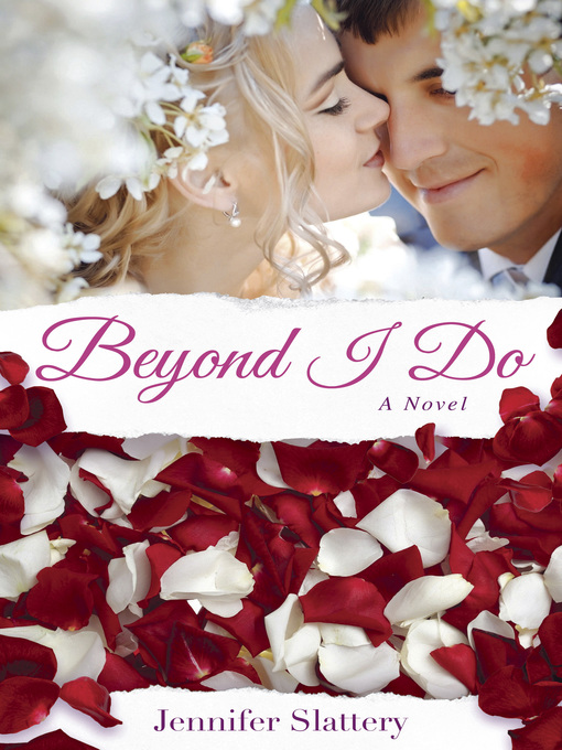 Title details for Beyond I Do by Jennifer Slattery - Available